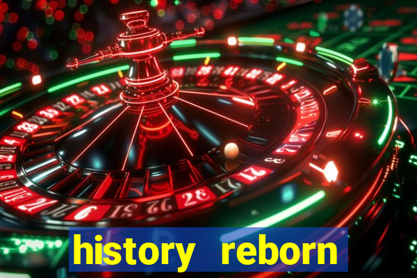 history reborn remover carta